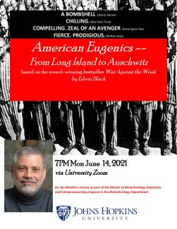 Edwin Black on American Eugenics for JHU Bioethics